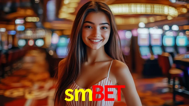 Explore as vantagens do smbet: serviço profissional e confiabilidade